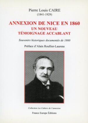 Annexion de Nice en 1860 Un nouveau témoignage accablant