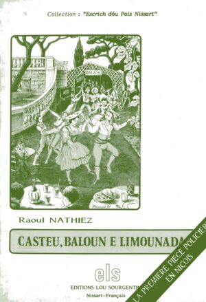 Casteu, Baloun E Limounada
