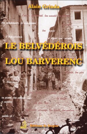 Le Belvédérois / Lou Barverenc