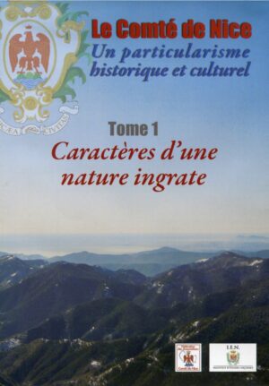 Le Comté de Nice, un particularisme historique et culturel. Coffret 3 DVD