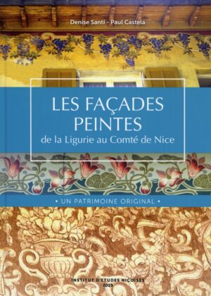 Les Façades peintes de la Ligurie au Comté de Nice