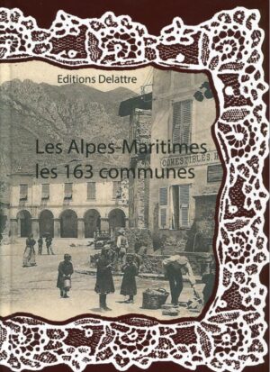 Les Alpes-Maritimes les 163 communes