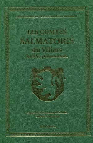 Les comtes Salmatoris du Villars nobles piemontais