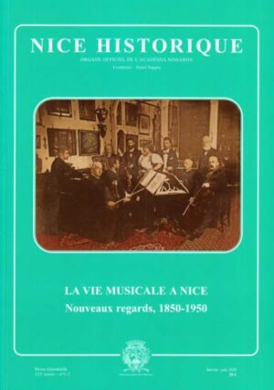 Nice Historique (Revue) La Vie Musicale à Nice  Nouveaux regards, 1850-1950