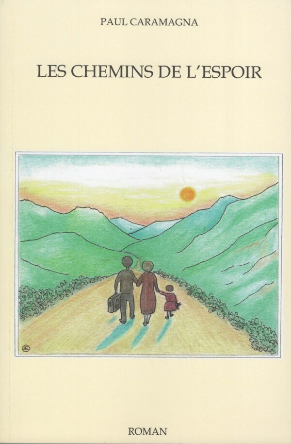 Les chemins de l'espoir