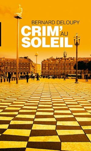 Crim’ au Soleil