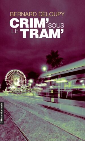 Crim’ sous le Tram’
