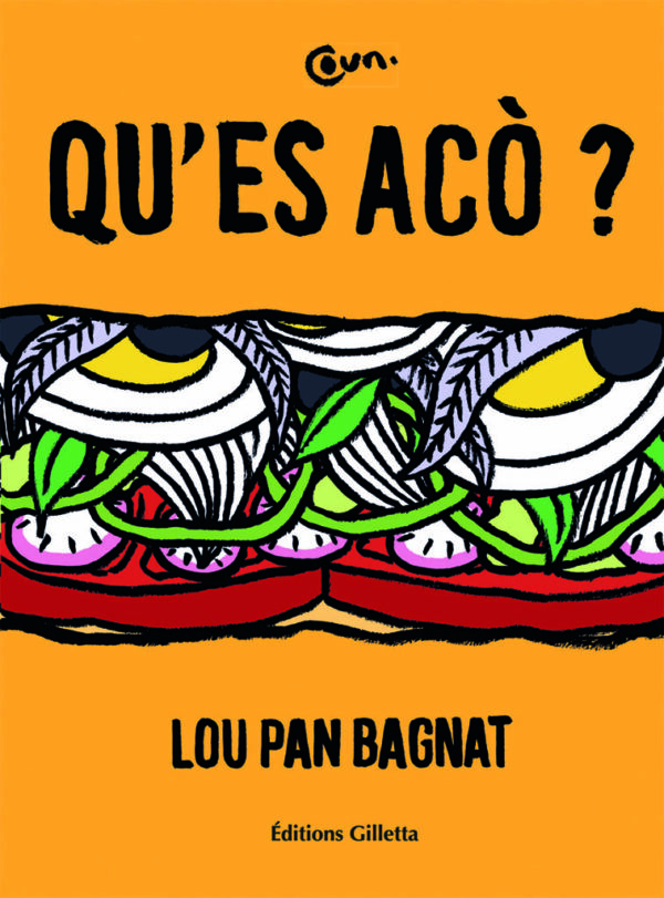 Lou pan bagnat Qu’es acò ?