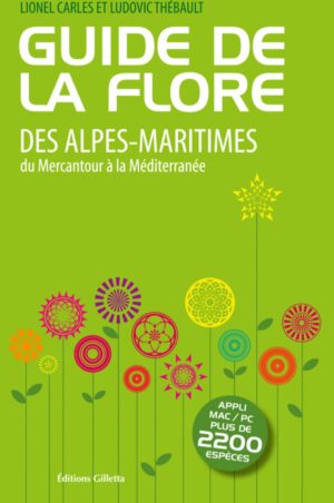 Guide de la flore des Alpes-Maritimes