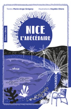 Nice, l’abécédaire
