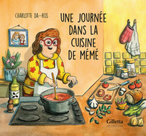 Une journée dans la cuisine de mémé