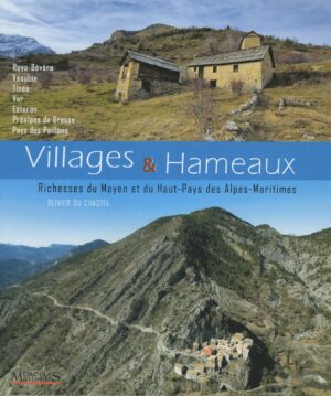 Villages et Hameaux – Richesses du Moyen et du Haut-Pays des Alpes-Maritimes